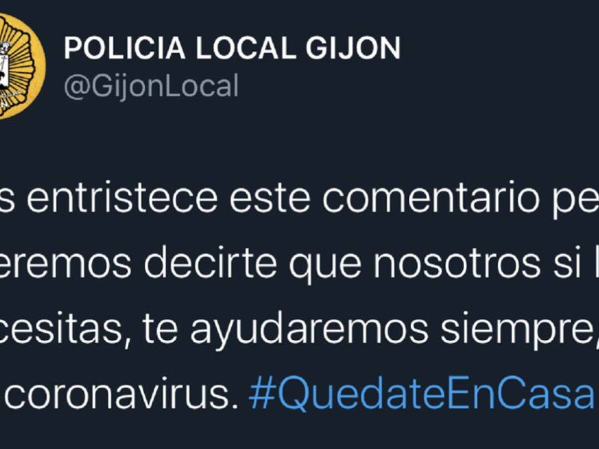 Ejemplar respuesta de la Policía Local de Gijón a los insultos: "Te ayudaremos siempre, con y sin coronavirus"