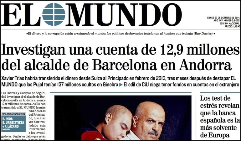 Portada de &#039;El Mundo&#039; del 27 de octubre de 2014, la primera sobre la supuesta cuenta en Suiza de Xavier Trias.