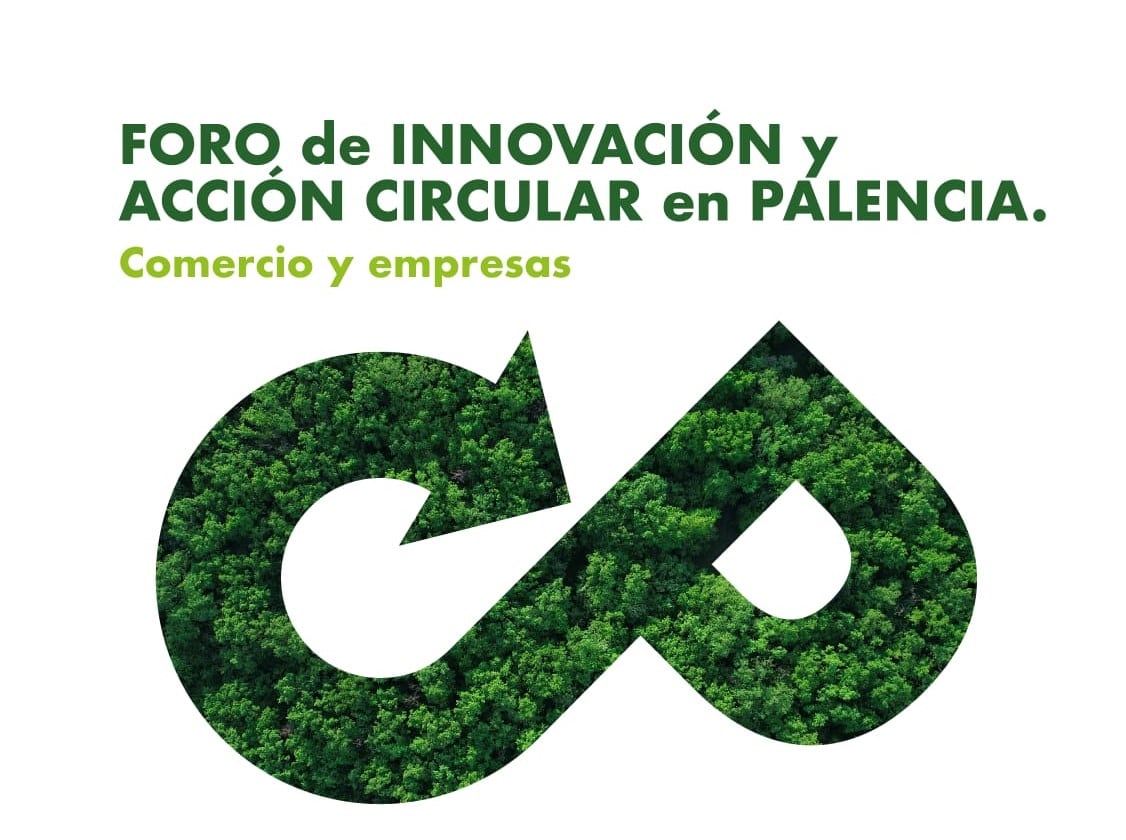 Palencia acoge su I Foro de Innovación y Acción Circular para impulsar la sostenibilidad empresarial