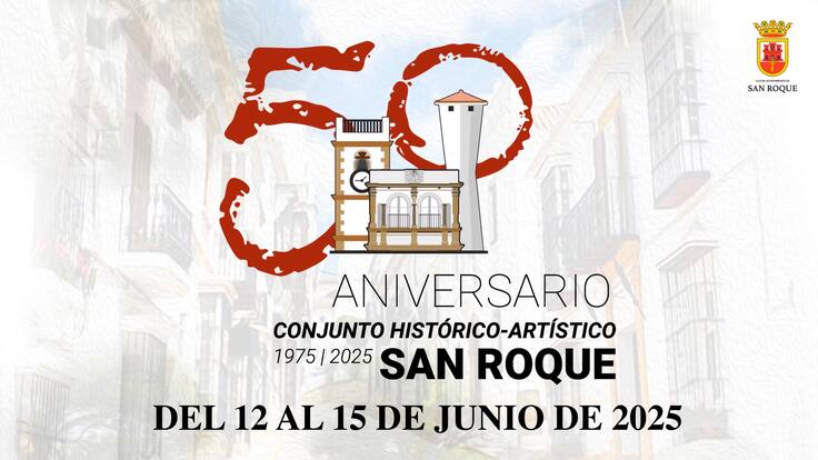 San Roque conmemora el 50 aniversario del Casco como Conjunto Histórico Artístico