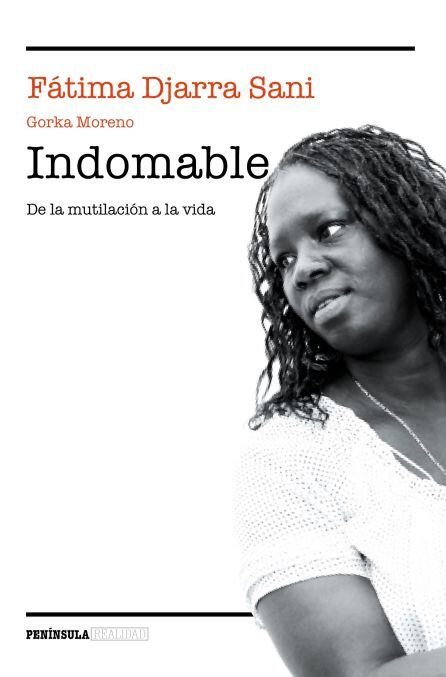 &quot;Indomable&quot;, de Fátima Djarra