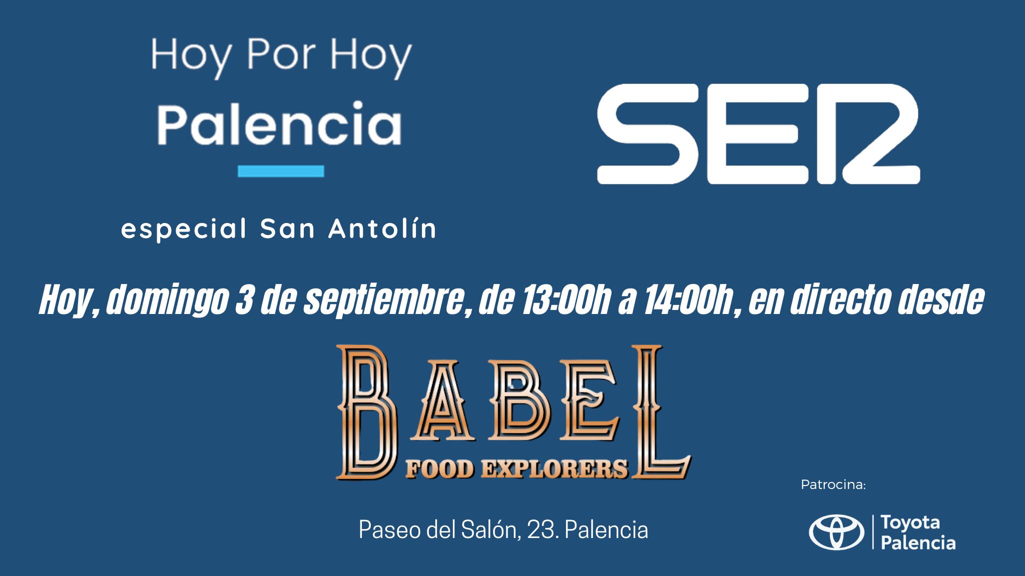 Radio Palencia de la Cadena SER cierra su gira de Fiestas de San Antolín donde empezó, en el Restaurante Babel