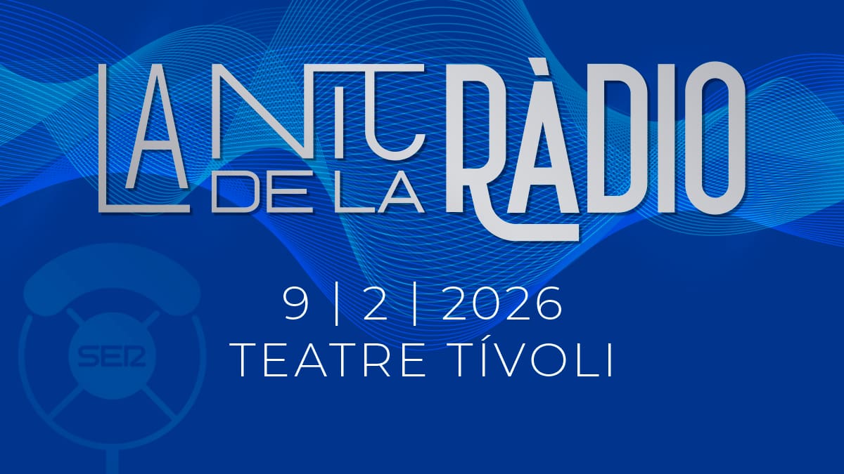 SER Catalunya presenta “La Nit de la Ràdio”, un nou esdeveniment anual per celebrar el Dia Mundial de la Ràdio