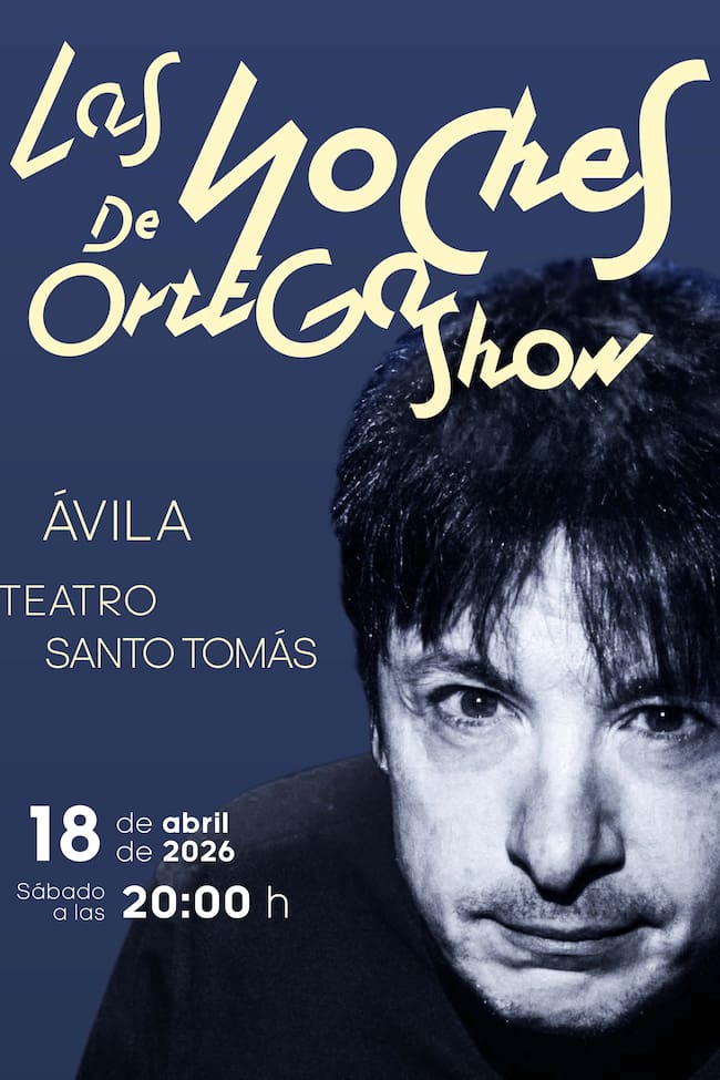 Las Noches de Ortega Show en Ávila