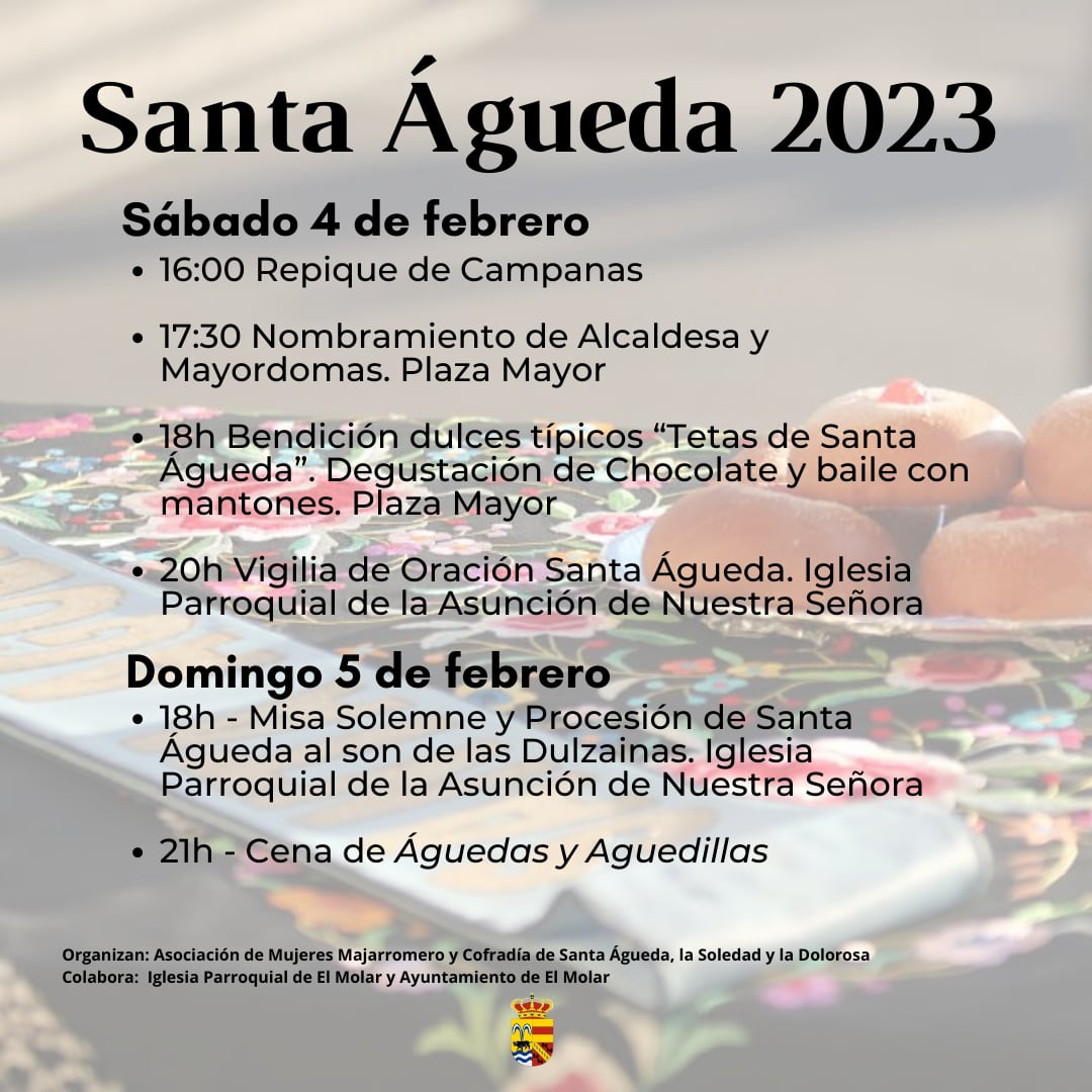 Los días 4 y 5 de febrero, se desarrollarán una serie de actividades que arrancarán con la elección de las vecinas para elegir a la alcaldesa y a sus mayordomas y abarcarán misas, bailes y la degustación del dulce tradicional