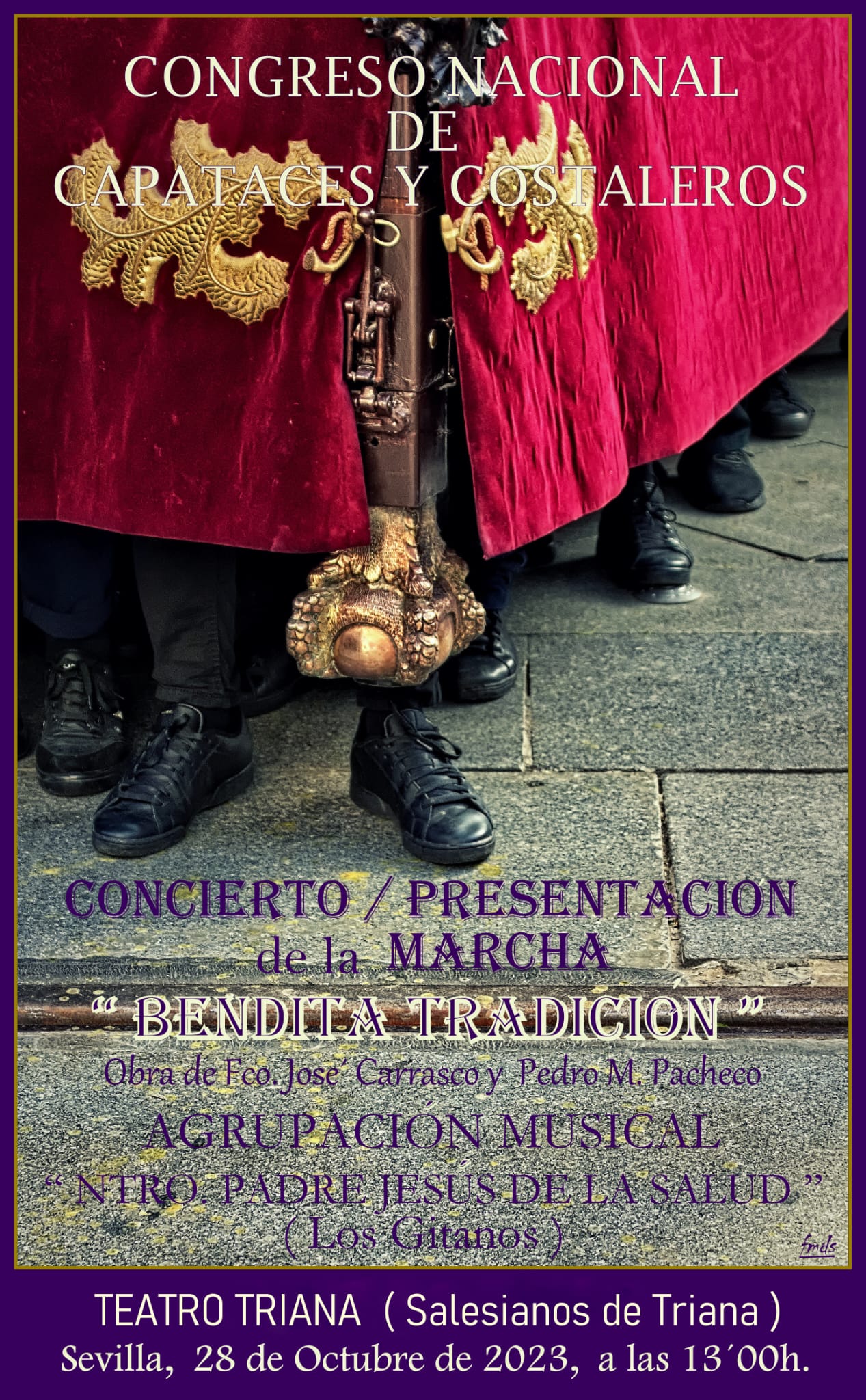 Cartel de presentación de la marcha del Congreso Nacional de Capataces y Costaleros, &#039;Bendita Tradición&#039;