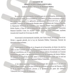 Reparo de la Intervención de la Generalitat valenciana que advierte de que la fórmula del &quot;Convenio&quot; para contratar a la empresa de la Púnica no es la idónea, ni se han emitido los informes preceptivos que exige la ley para la adjudicación.