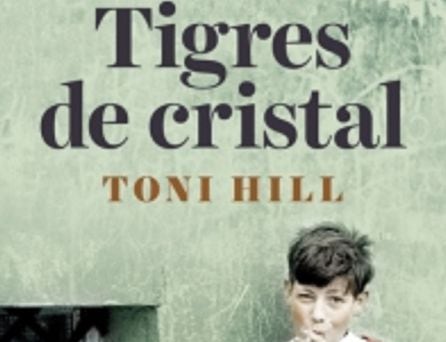 &#039;Tigres de cristal&#039; de Toni Hill.