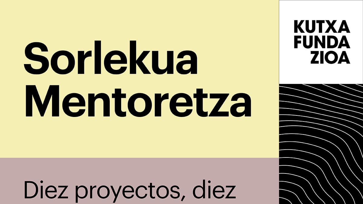 Conoce los 10 proyectos elegidos para la nueva edición de Sorlekua Mentoretza