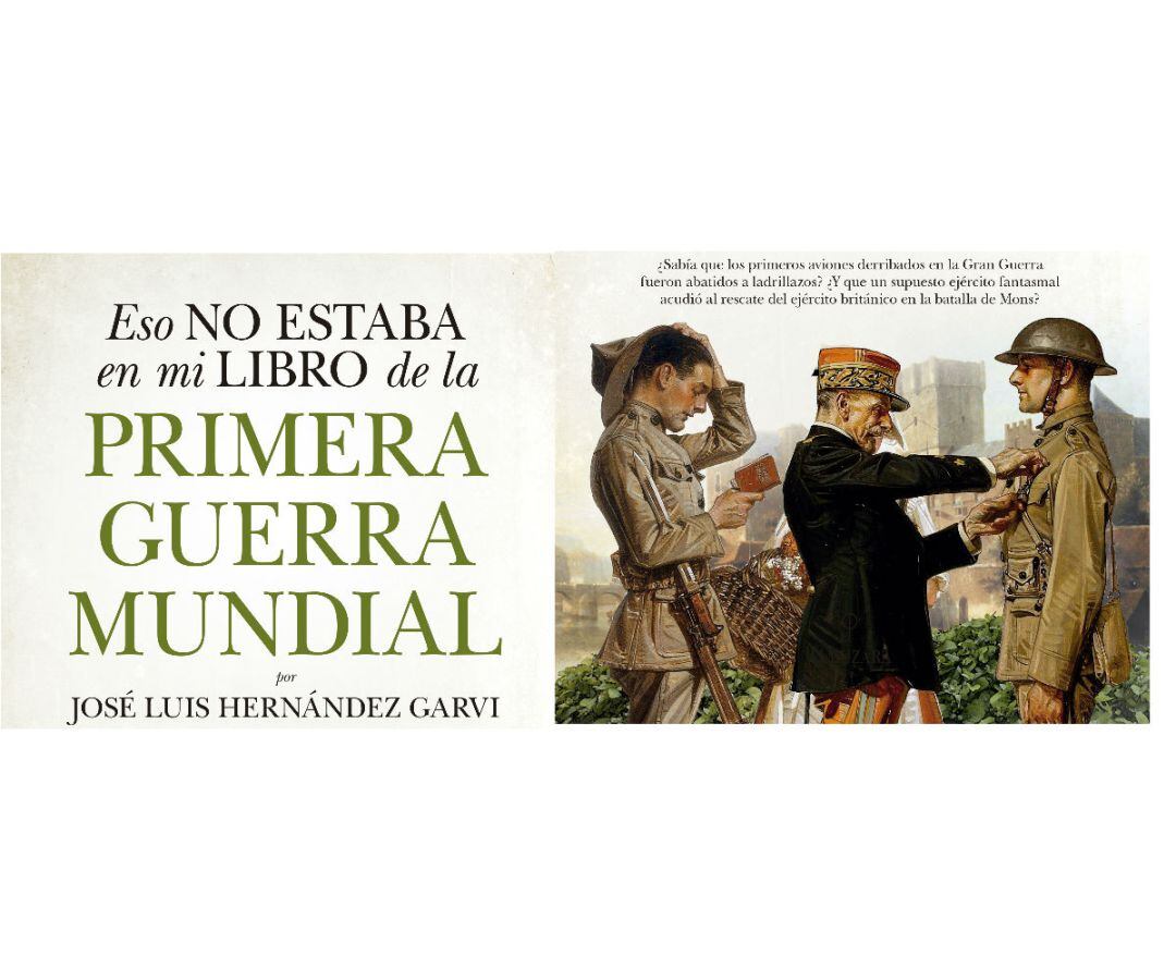 “Eso no estaba en mi libro de la Primera Guerra Mundial”  de José Luis Hernández Garvi