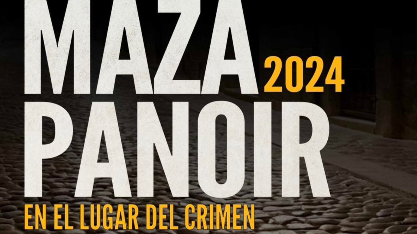 Imagen del cartel anunciador de Mazapanoir 2024