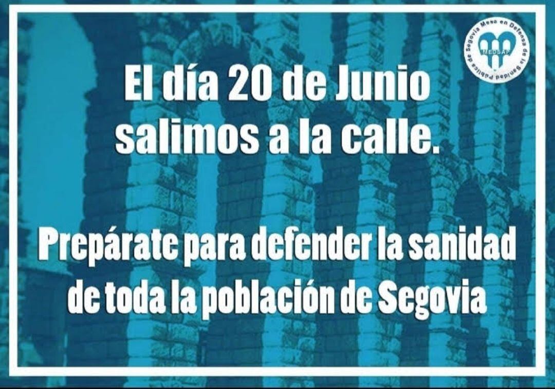 La Mesa en Defensa por la Sanidad Pública convoca una manifestación en defensa de la sanidad de Segovia.