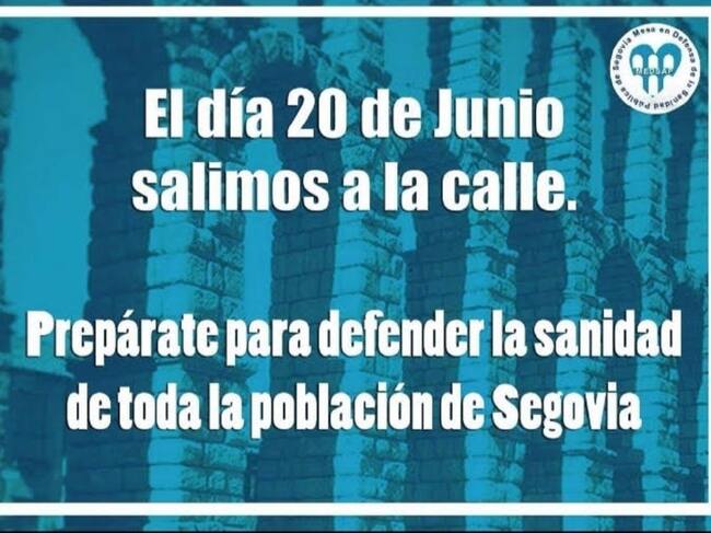La Mesa en Defensa por la Sanidad Pública convoca una manifestación en defensa de la sanidad de Segovia.