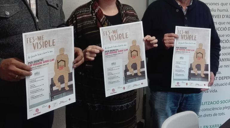 “Fes-me visible. Per dignitat. Cap persona Sense llar”. Lema de la campanya