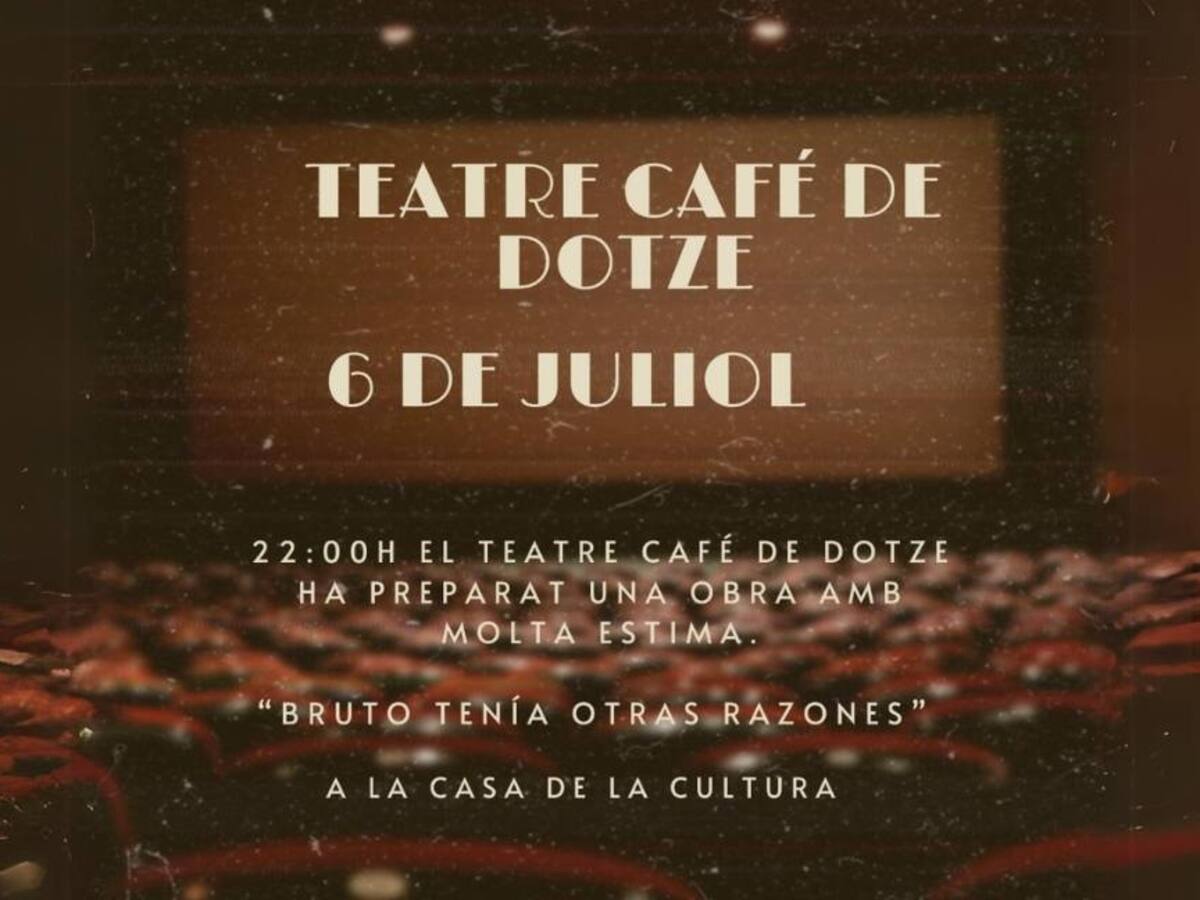 El grup de teatre Café de Dotze debuta a Guadasséquies amb l'obra "Bruto tenía otras razones"