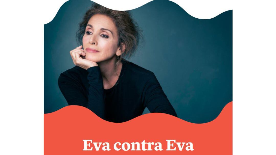 Ana Belén protagoniza &quot;Eva contra Eva&quot;