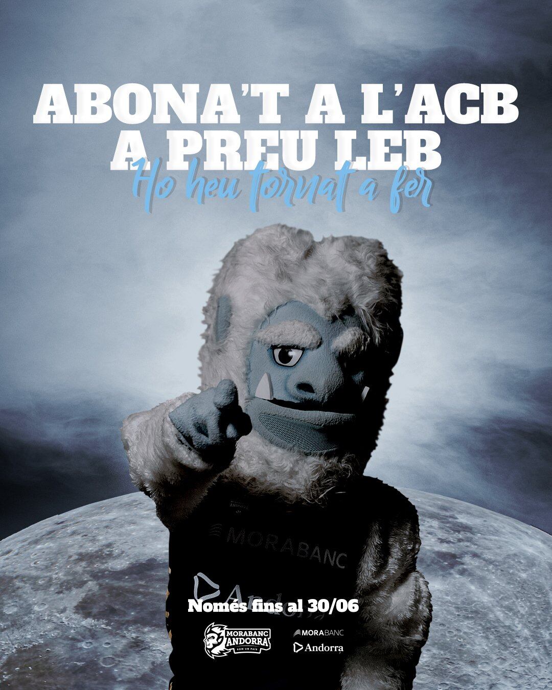 El cartell de la campanya d'abonats del MoraBanc Andorra