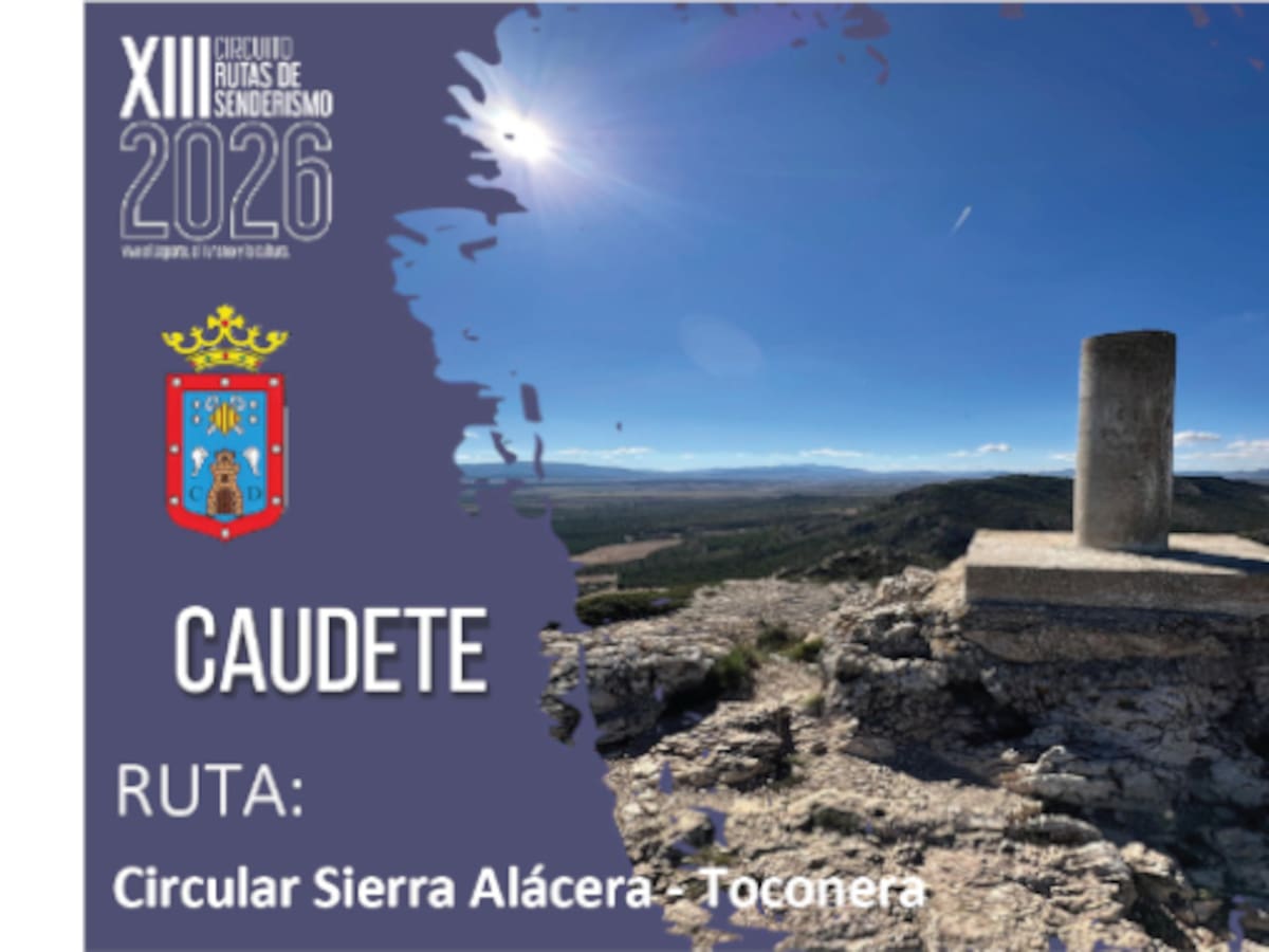 Caudete acoge la ruta senderista “Circular Sierra Alácera-Toconera” en el circuito provincial