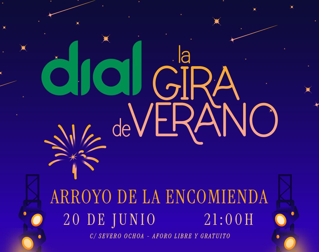 Gira de Verano Dial en Arroyo de la Encomienda