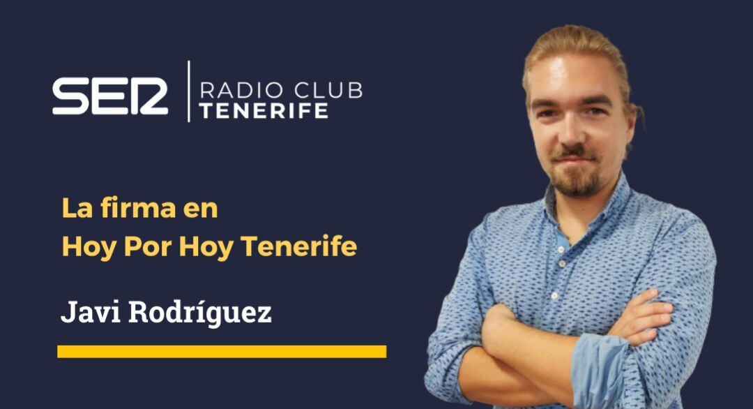 El editorial de Hoy por Hoy Tenerife