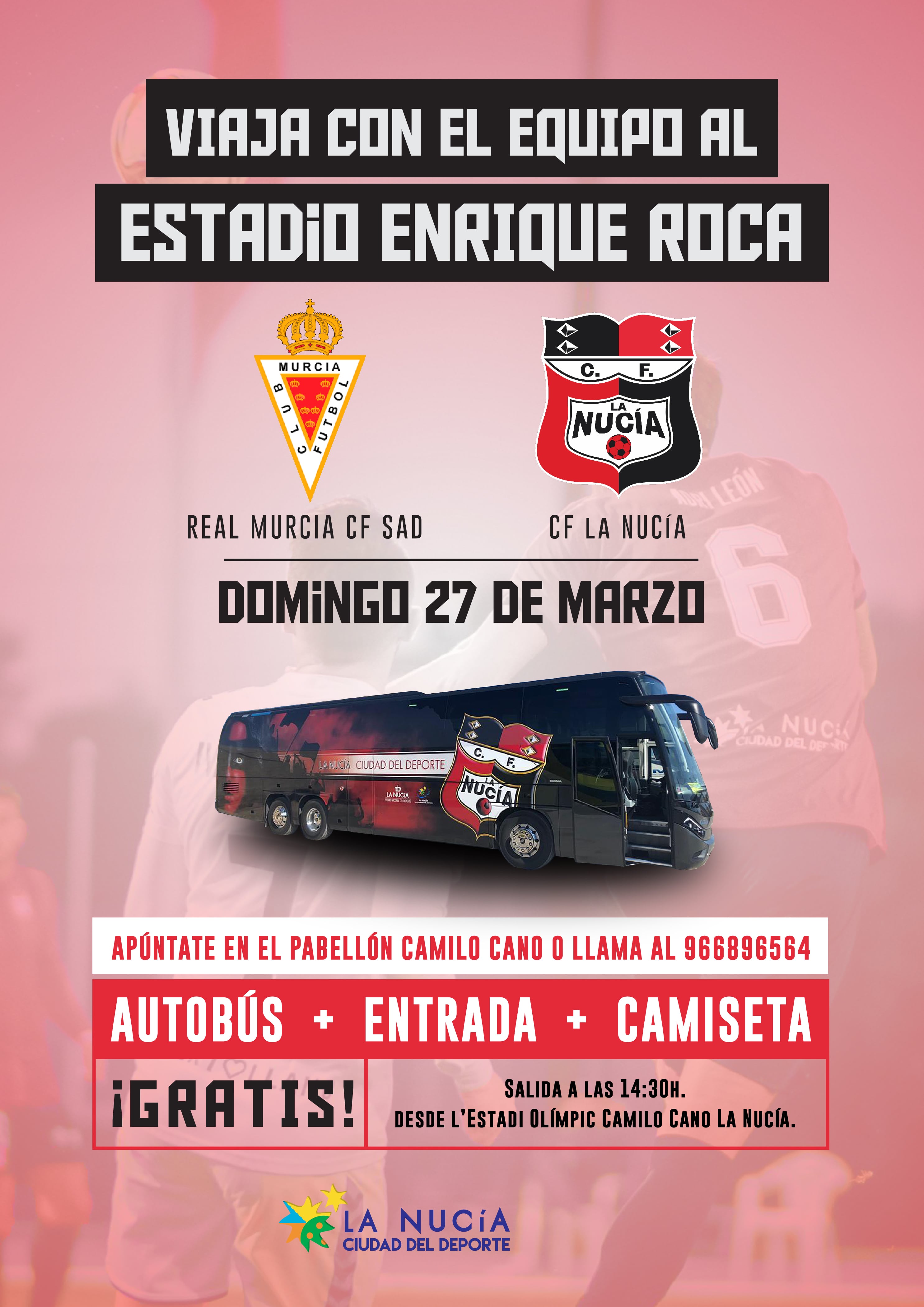 Cartel promocional del viaje al C.F. La Nucía-Real Murcia