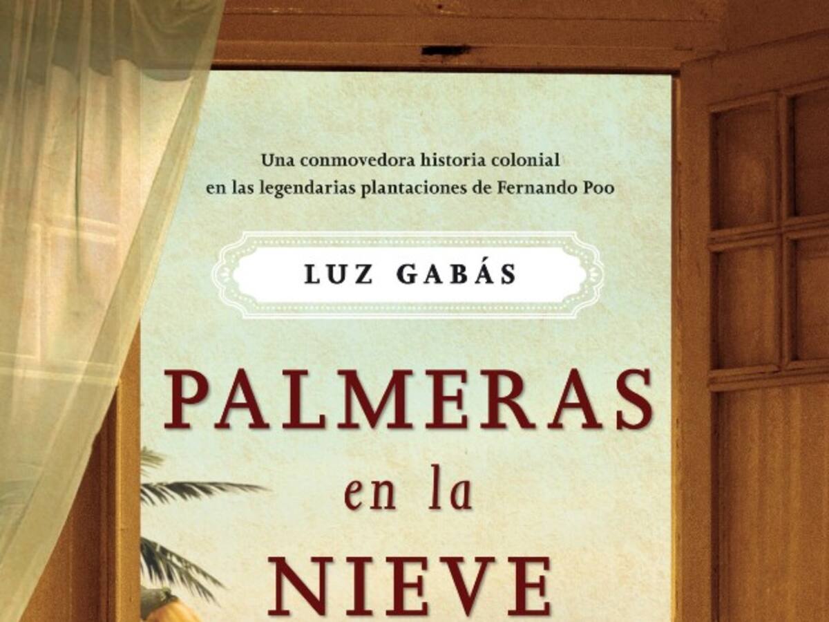 "Gracias a Palmeras en la Nieve puede cumplir mi sueño de la infancia de ser escritora"