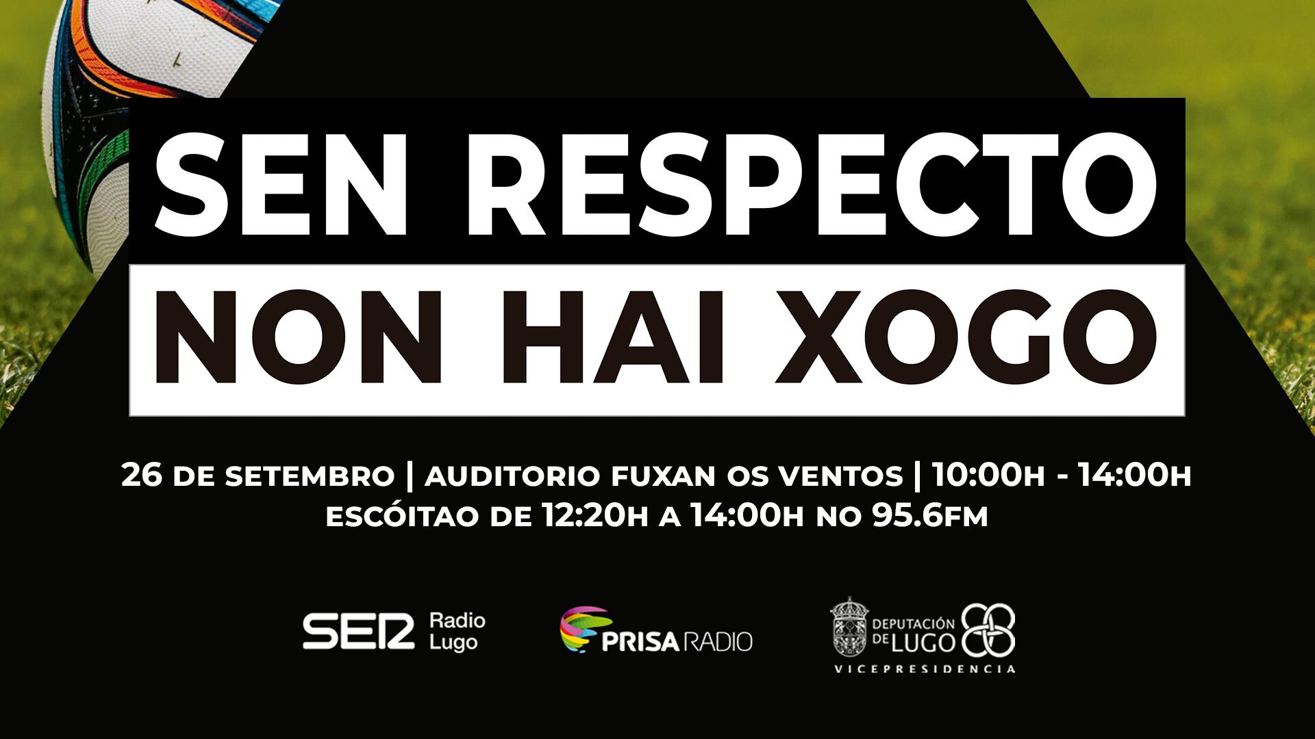 Cartel &#039;Sen respecto non hai xogo&#039; Lugo