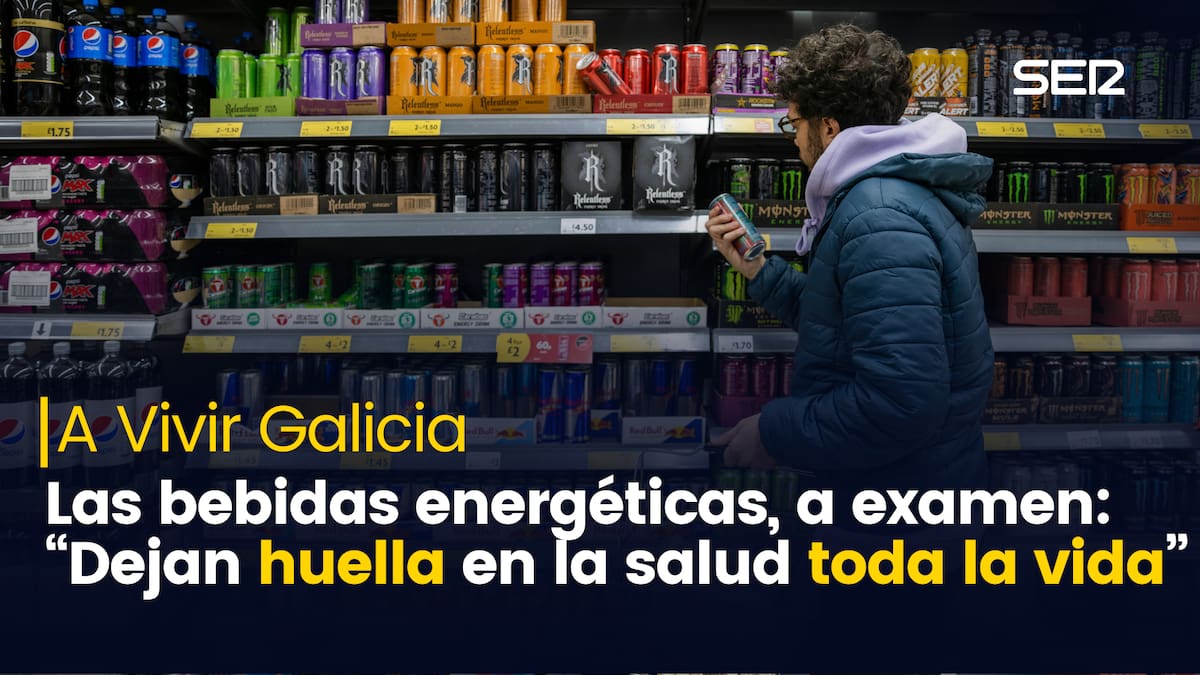Las bebidas energéticas, a examen: "No somos conscientes compramos. Tienen importantes efectos en la salud"