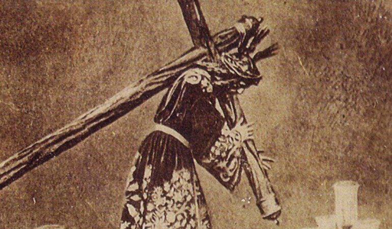 Fotografía antigua del Señor de Pasión