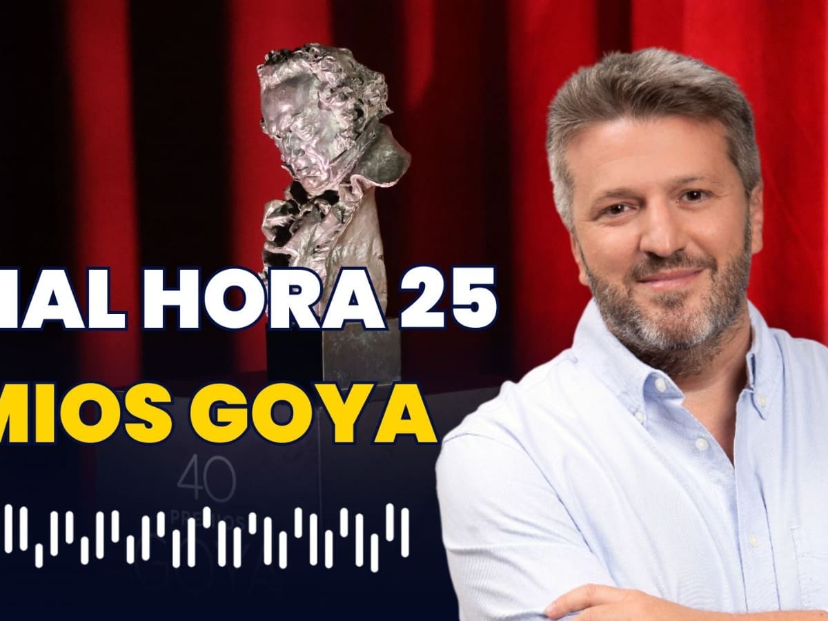 El millor del cinema, en una edició especial d''Hora 25' des de Barcelona: "Un Goya té encara la força i el poder de canviar una carrera"