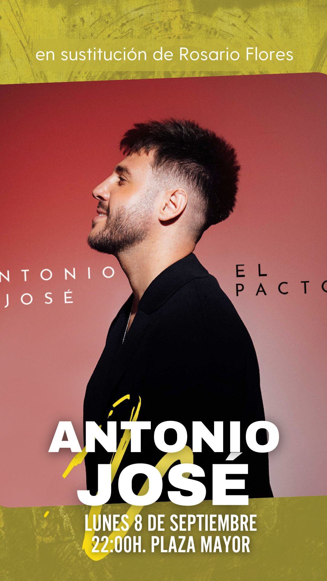 Antonio José sustituirá este lunes a Rosario Flores en el concierto de Ferias y Fiestas