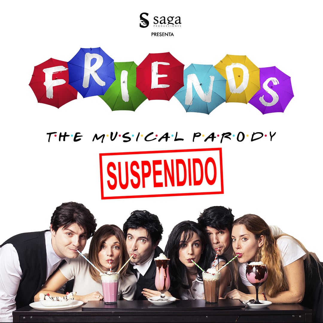 Espectáculo Friends The Musical Parody, suspendido.