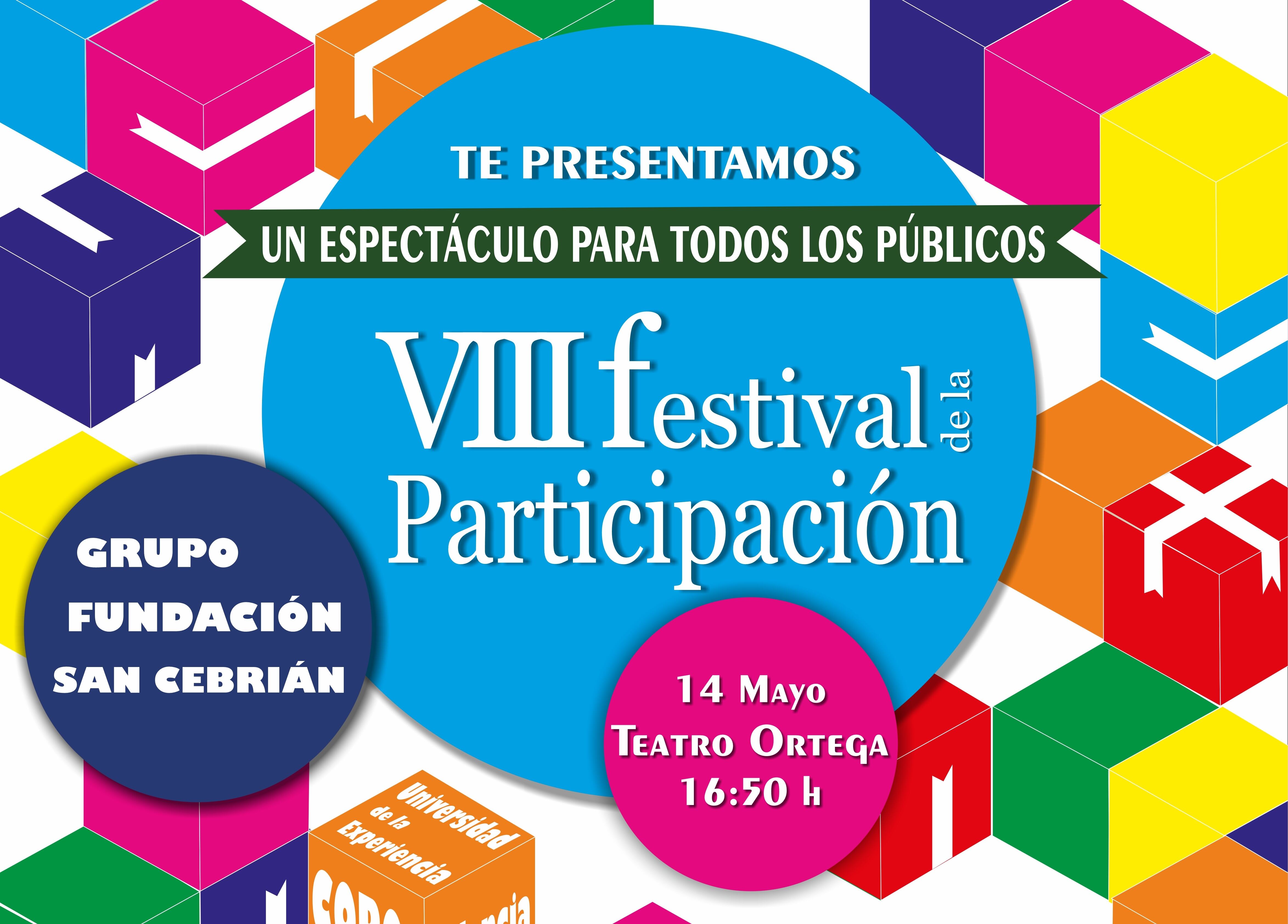 El Grupo Fundación San Cebrián celebra el próximo sábado 14 de mayo su VIII Festival de la Participación en el Teatro Ortega con actuaciones de música, baile y teatro