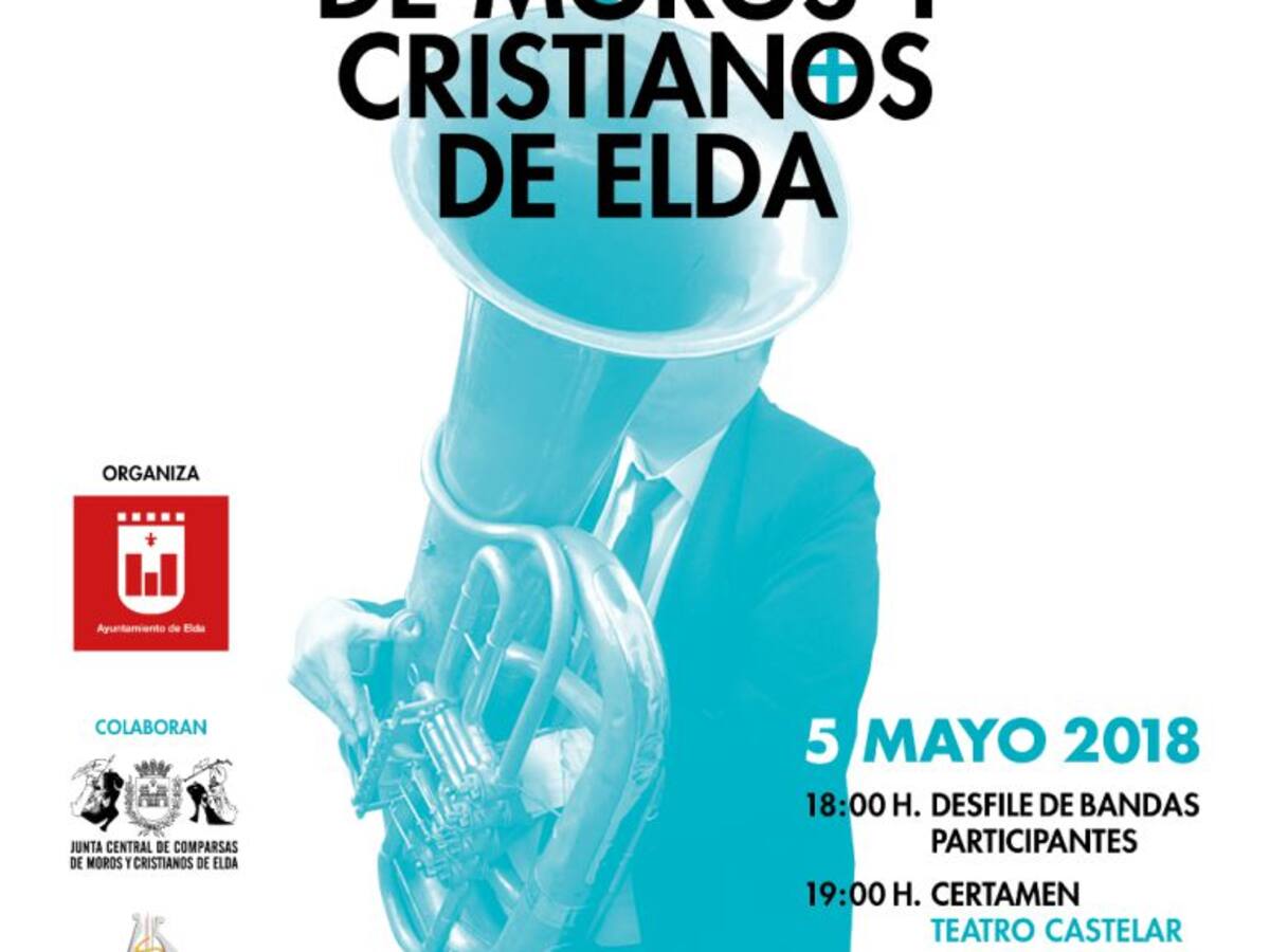 Elda convoca al 33 edición del Certamen de Música de Moros y Cristianos