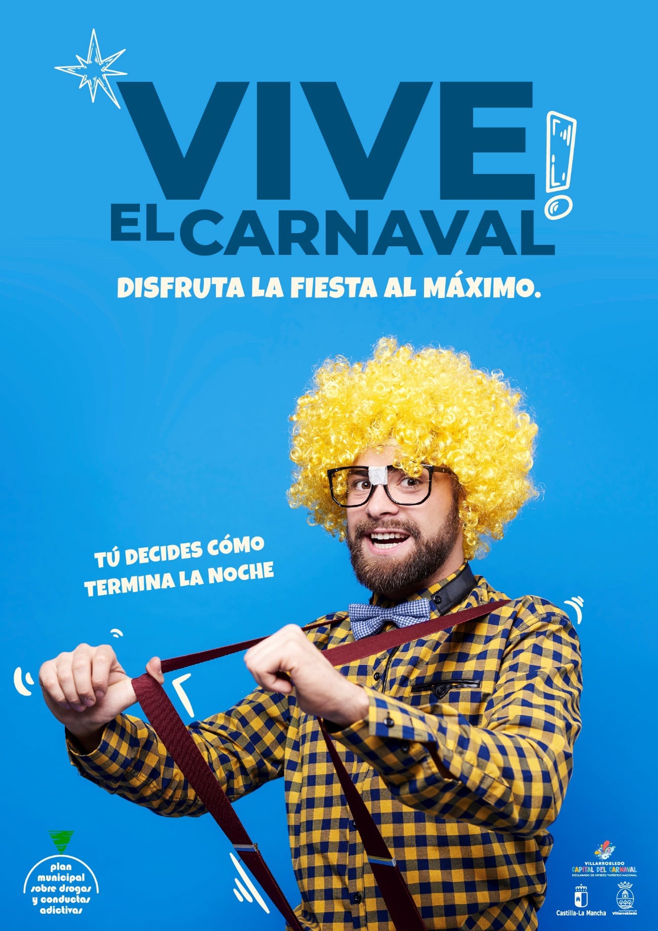 Campaña de carteles lanzada por el Ayuntamiento de Villarrobledo para evitar el consumo excesivo de alcohol durante el carnaval