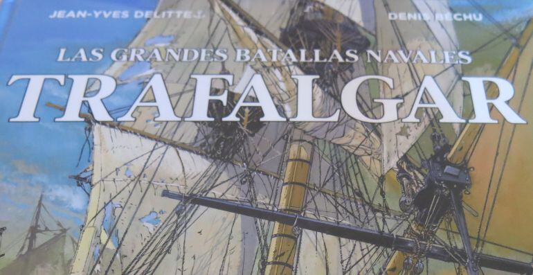 La editorial Norma publica una colección de cómics sobre batallas navales con portada sobre Trafalgar de Jean-Yves Delitte