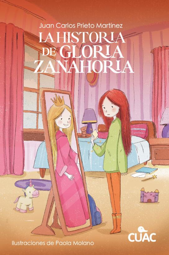 Portada del libro &#039;La historia de Gloria Zanahoria&#039;