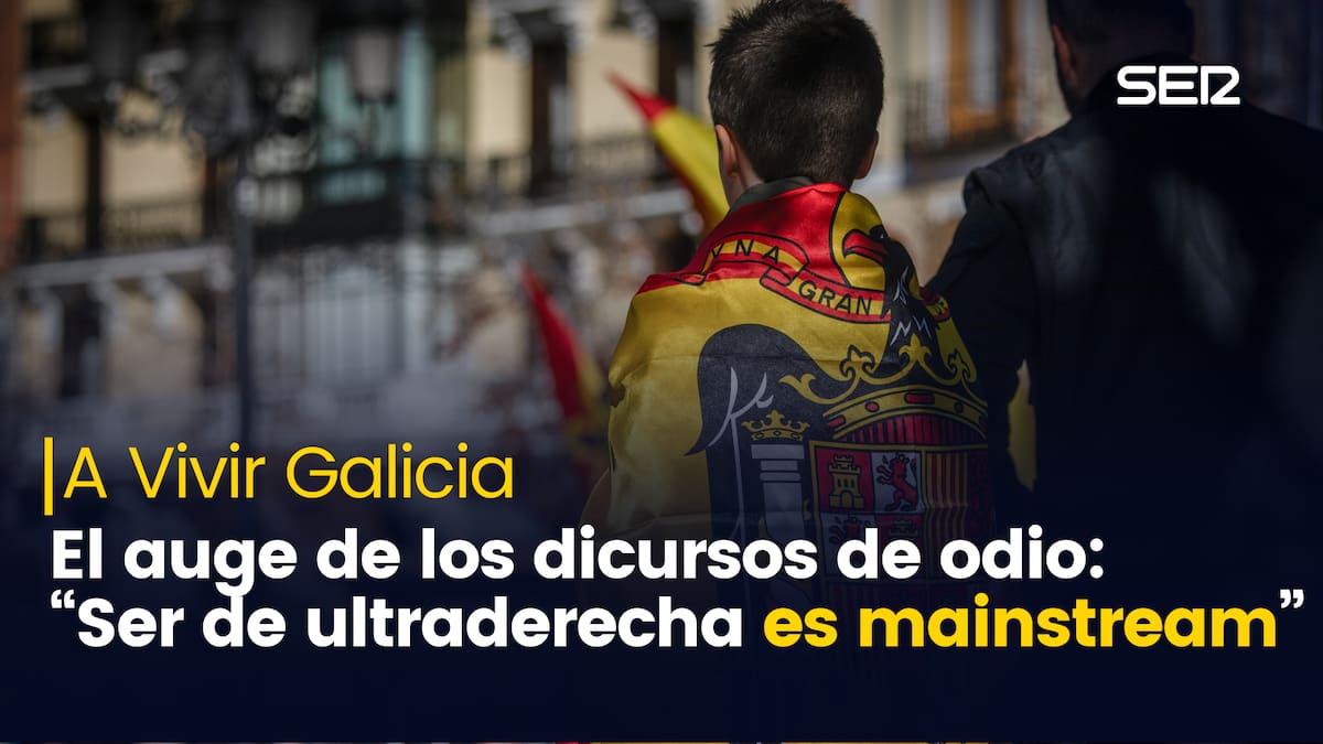 El auge de los discursos de odio en redes: "Ser de ultraderecha es mainstream"