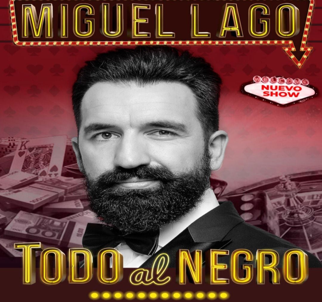 Cartel del nuevo espectáculo de Miguel Lago