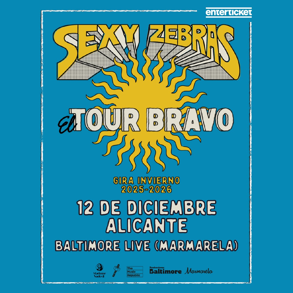Cartel de Sexy Zebras en Alicante