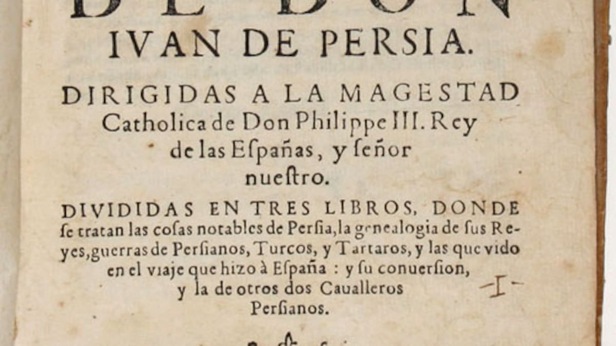 Don Juan de Persia, el extranjero que acabó enamorado de España tras recorrer media Europa en el siglo XVII