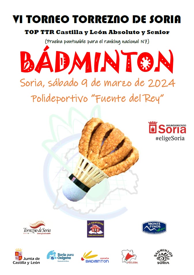 Cartel del VI Torneo de Torrezno de Soria de bádminton.