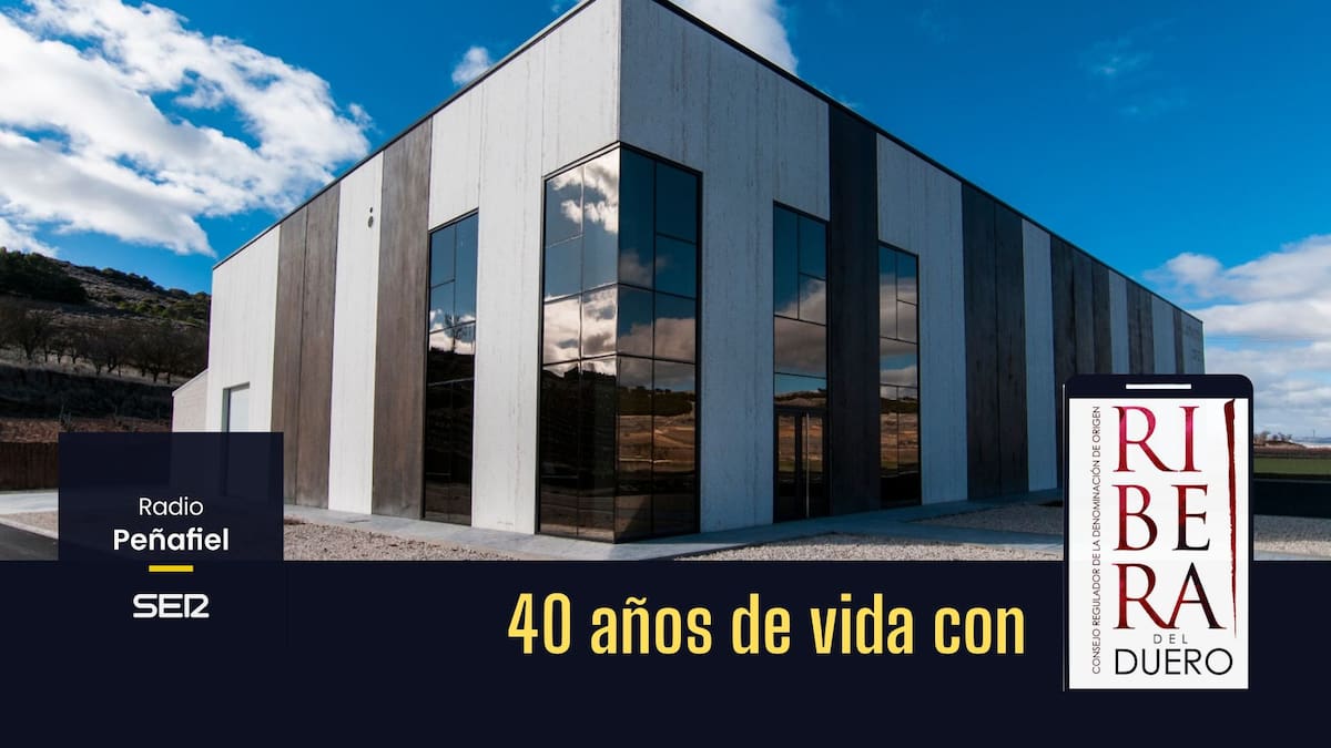 Uno de las responsables de Convento Oreja, Antonio Vaquero, repasa en la SER la celebración del 40º Aniversario de la DO Ribera del Duero