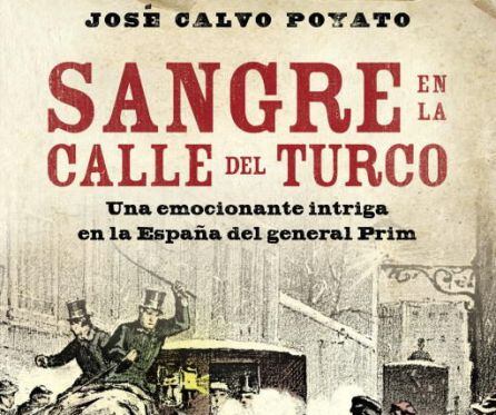 &#039;Sangre en la calle del turco&#039;, de José Calvo Poyato