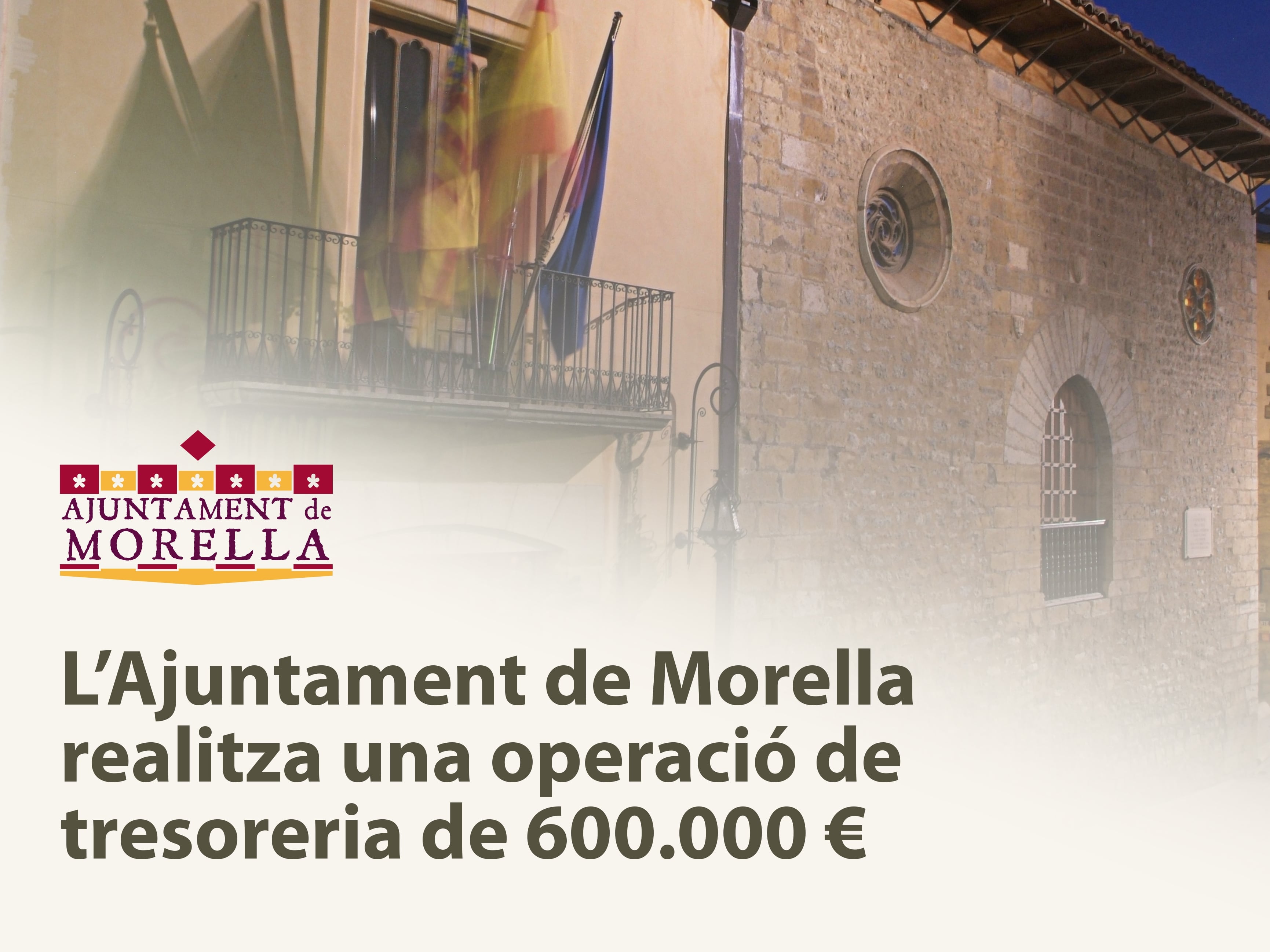 Morella realiza una operación de tesorería de 600.000 euros