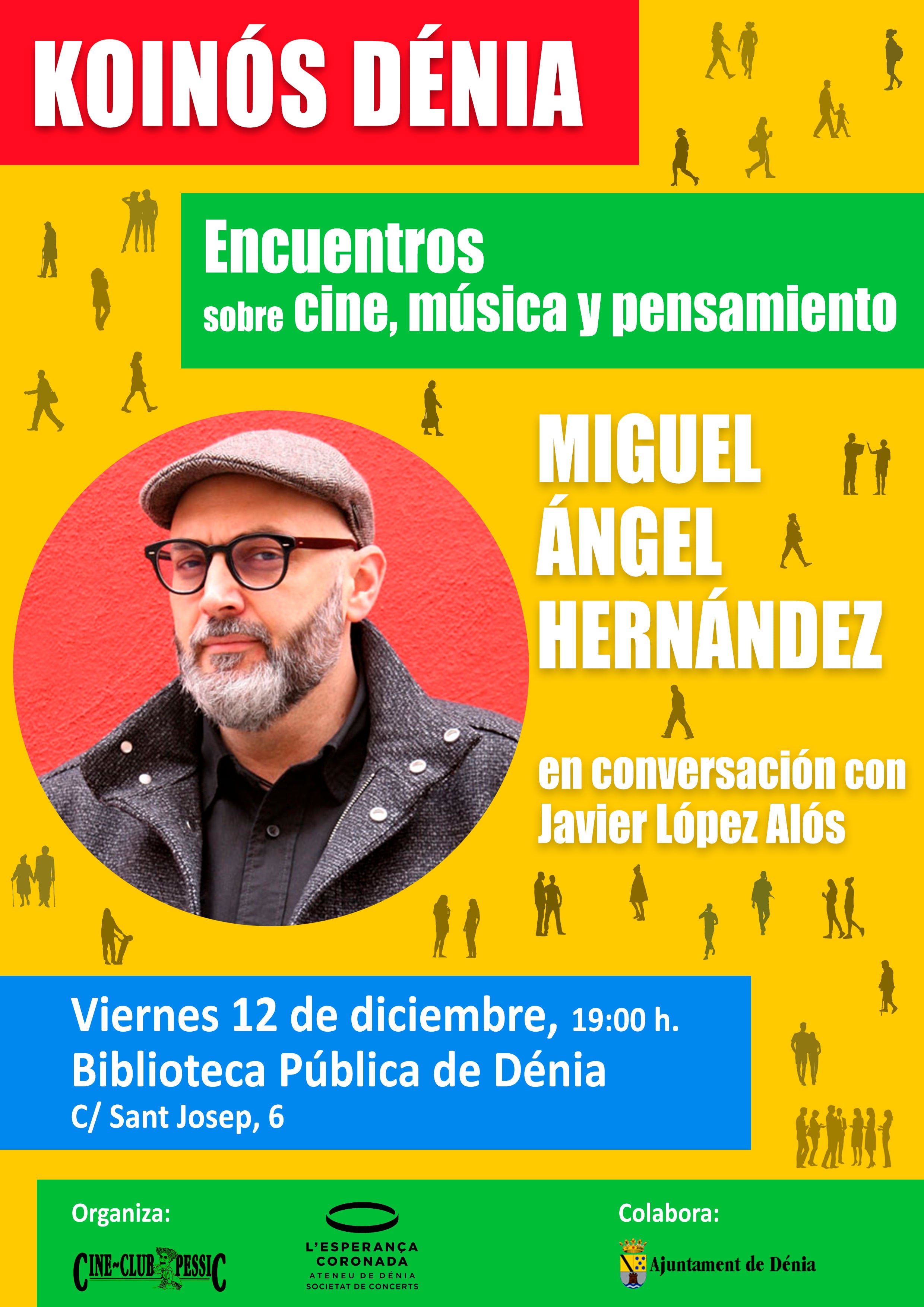 El encuentro será moderado, como en otras ocasiones del ciclo, por el filósofo Javier López Alós