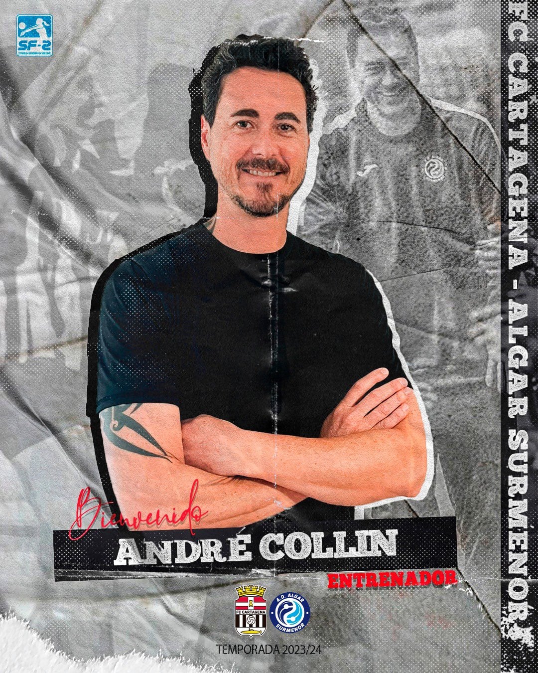 Cartel con el que el Algar Surmenor anunciaba la incorporación de André Collin