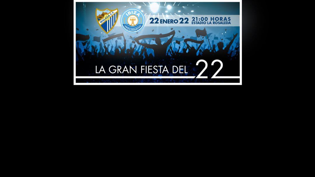 La gran fiesta el próximo sábado 22 de enero en el partido entre el Málaga y el Ibiza