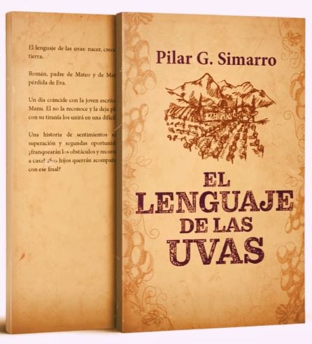 Primera novela de Pilar García Simarro, El lenguaje de las uvas