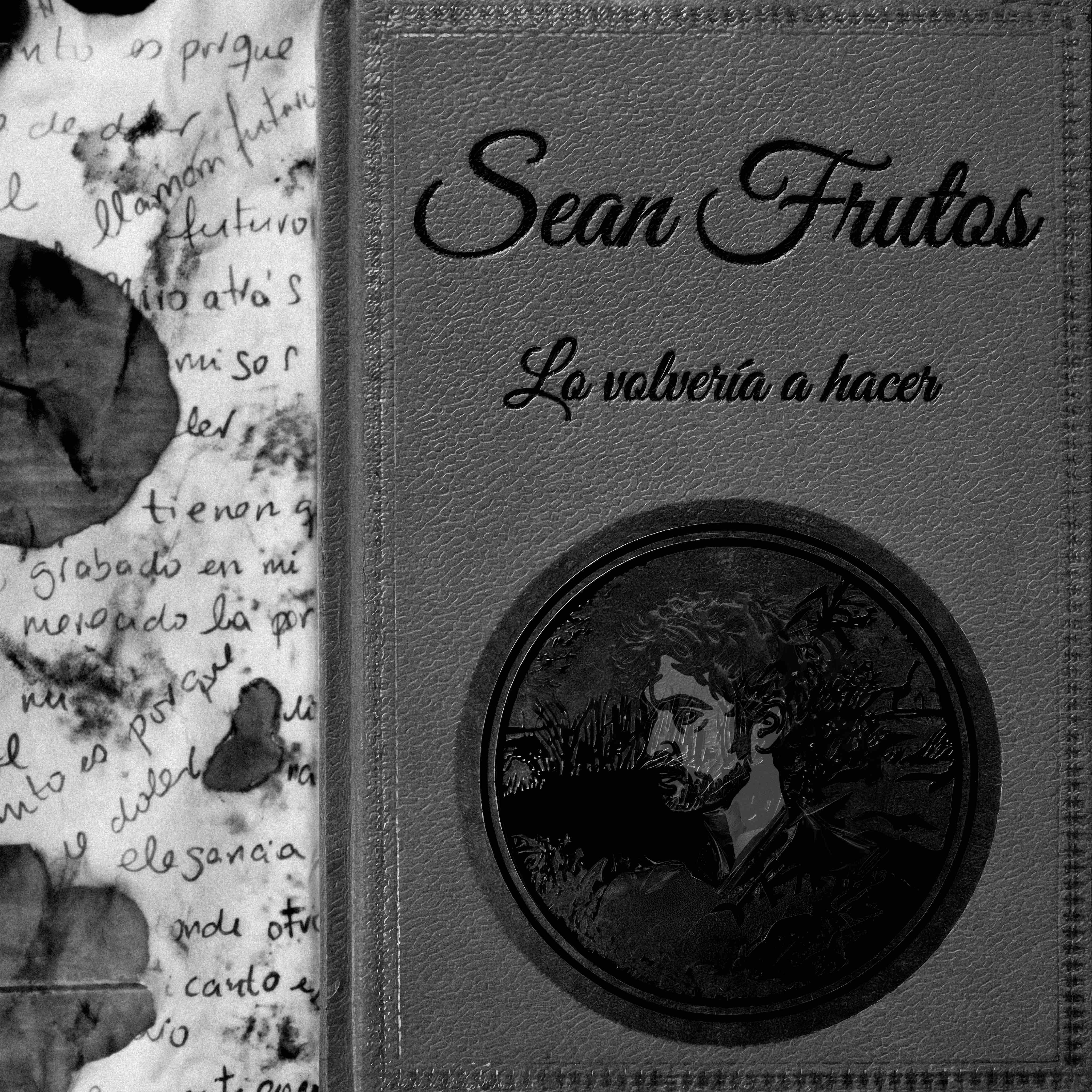 Portada del single 'Lo volvería a hacer', de Sean Frutos.